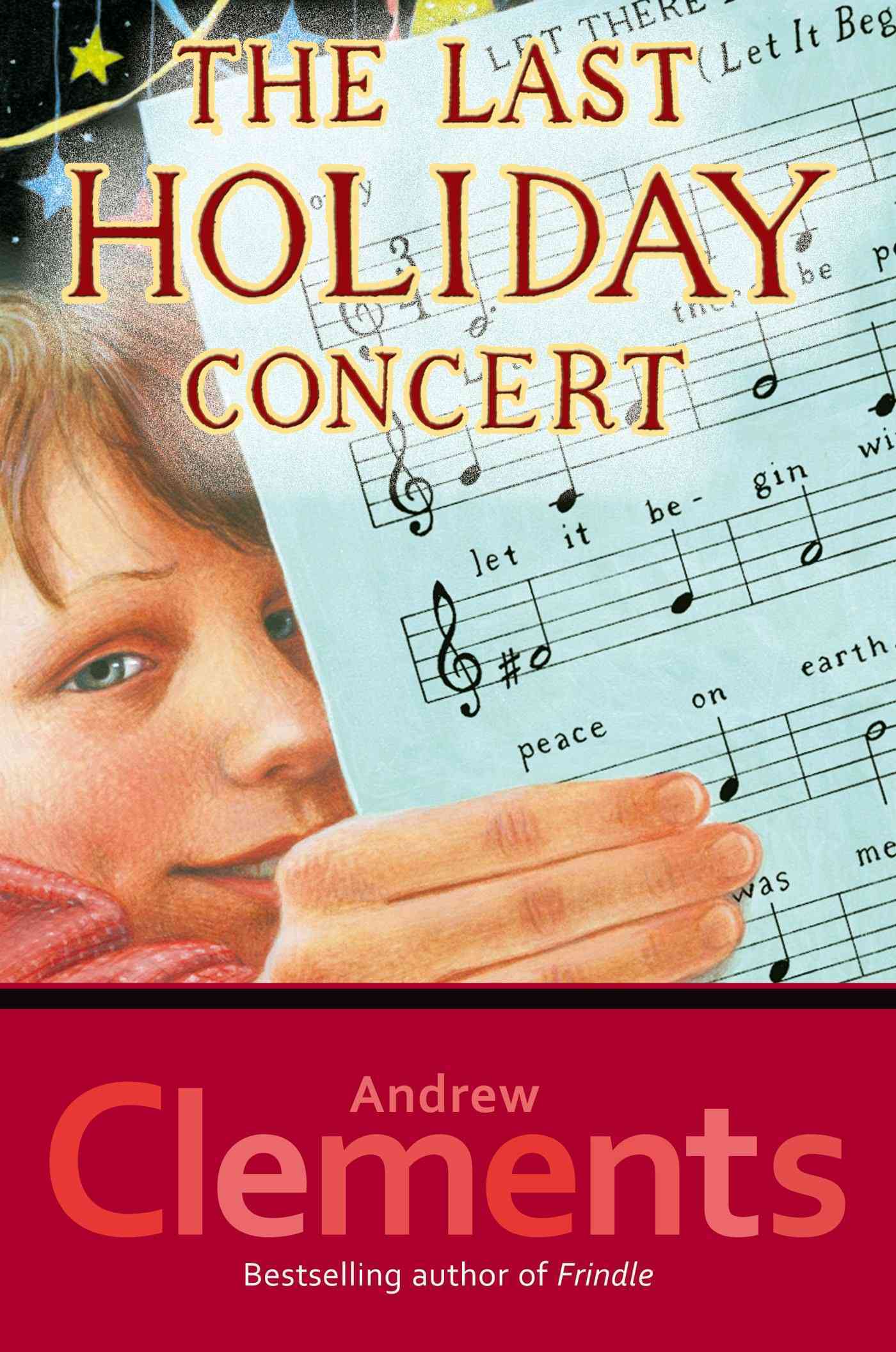 The Last Holiday Concert by Clements, Andrew [Hardcover] - 